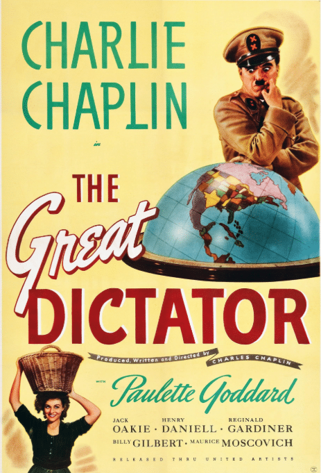 Movie poster. The primary text is Charlie Chaplin The Great Dictator Paulette Goddard. The primary images are Charlie Chaplin dressed as Hitler looking over the upper half of a globe showing North America and a woman with a woven basket on her head.