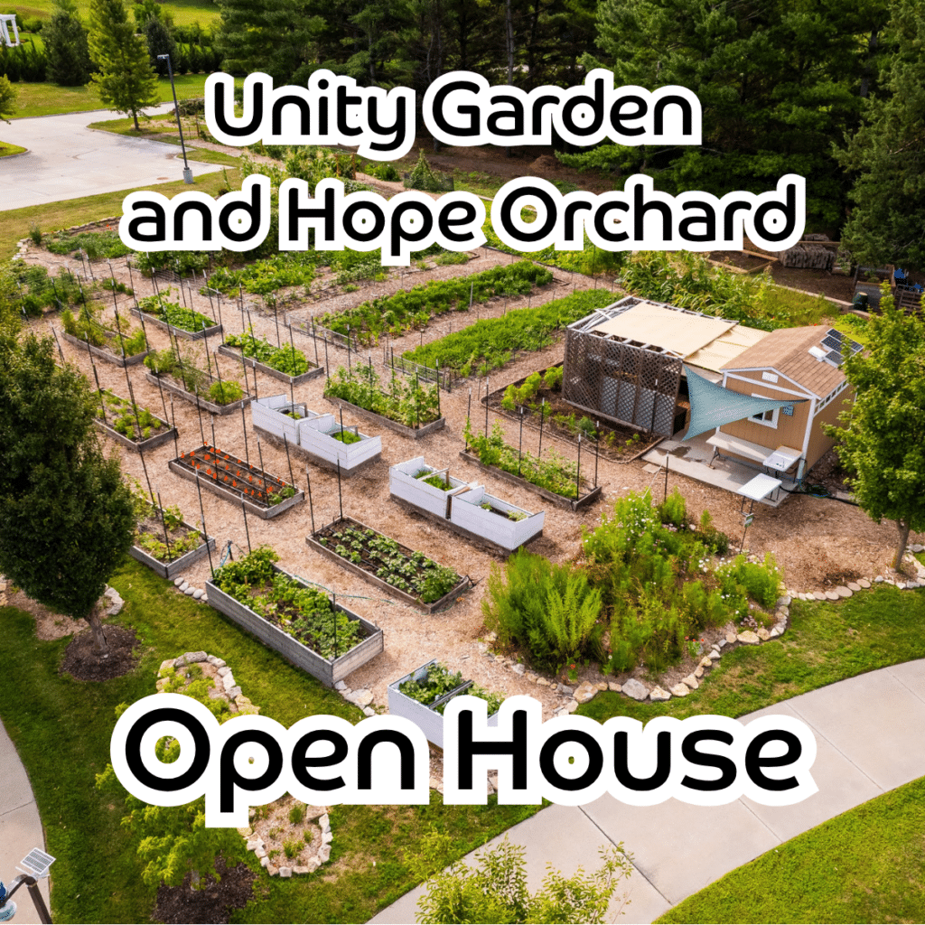 Aerial view of tidy vegetable garden plots overlaid with text: Unity Garden and Hope Orchard Open House