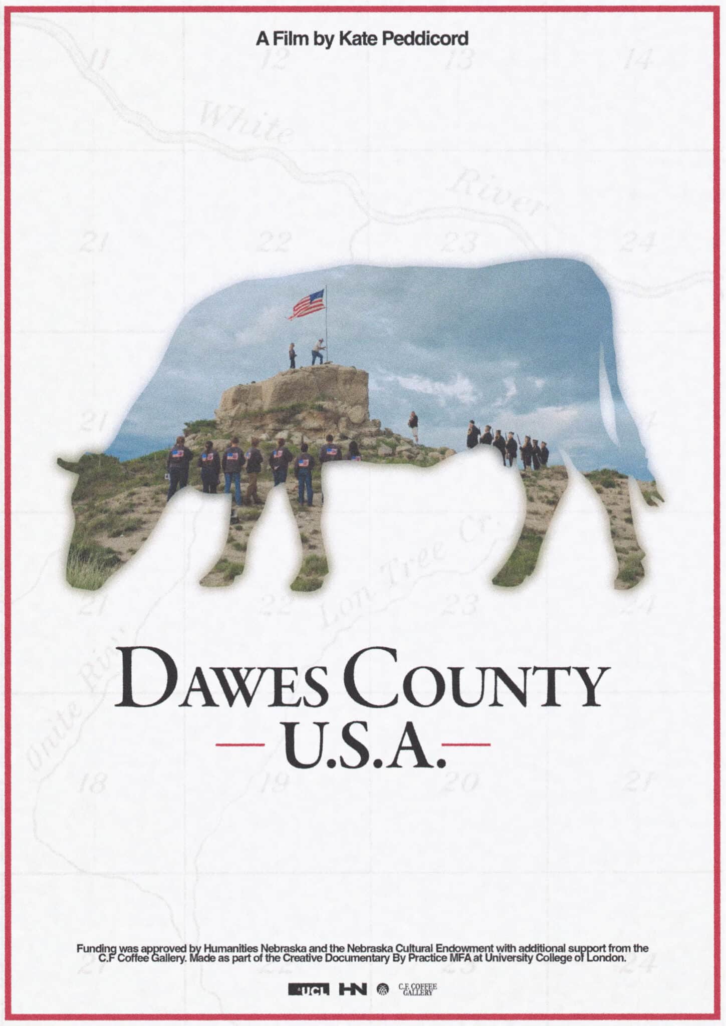 Movie poster. Faint section map in the background. Image of people on a bluff with an American flag silhouetted into the shape of a grazing steer. Text: a film by Kate Peddicord, Dawes County U.S.A.